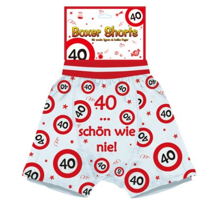 Verkehrsschild 40 Shorts zum Geburtstag