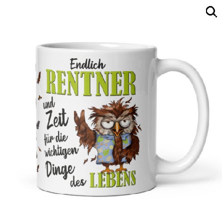 Kaffeetasse mit Spruch Endlich Rente