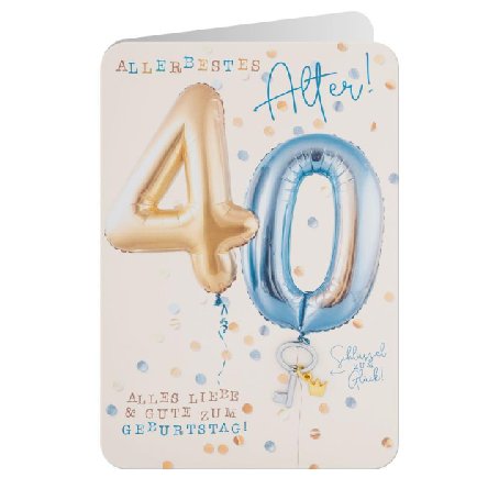 Gl�ckwunschkarte zum 40.Geburtstag